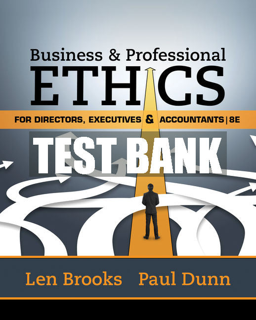 Test Bank Business & Professional Ethics for Directors, Executives & Accountants
