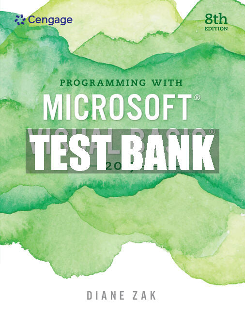 Test Bank Programming with Microsoft Visual Basic 2017