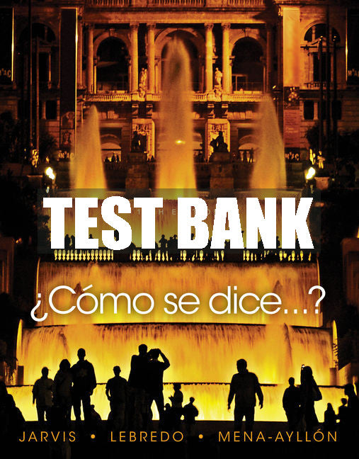 Test Bank ¿Cómo se dice…? Student Text