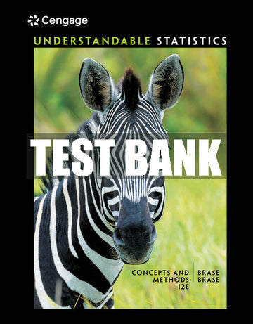 Test Bank Understandable Statistics: Concepts and Methods