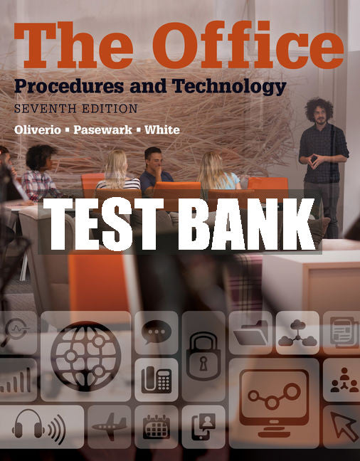 Test Bank The Office: Procedures and Technology