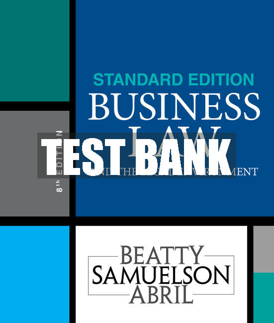 Test Bank Business Law and the Legal Environment, Standard Edition