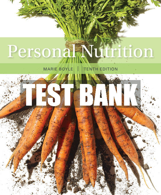 Test Bank Personal Nutrition