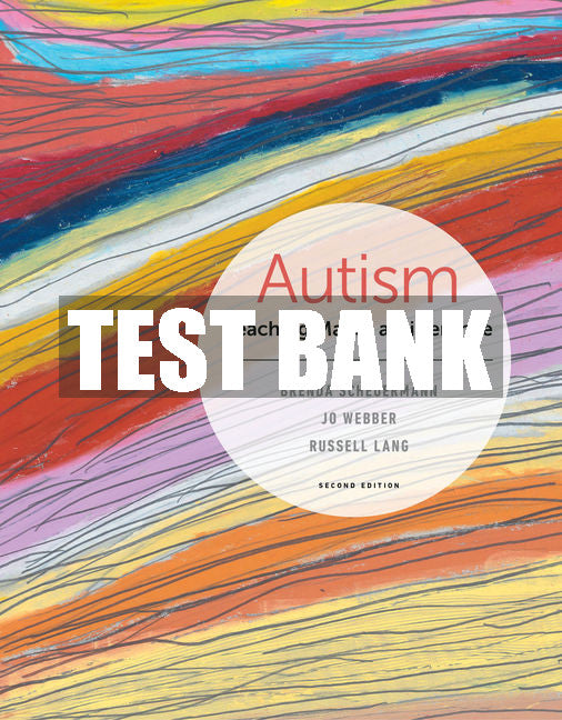 Test Bank Autism: Teaching Makes a Difference