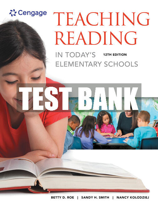 Test Bank Teaching Reading in Today's Elementary Schools