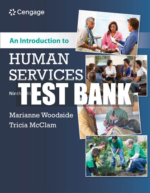 Test Bank An Introduction to Human Services