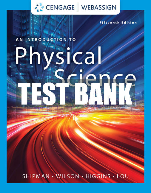 Test Bank An Introduction to Physical Science