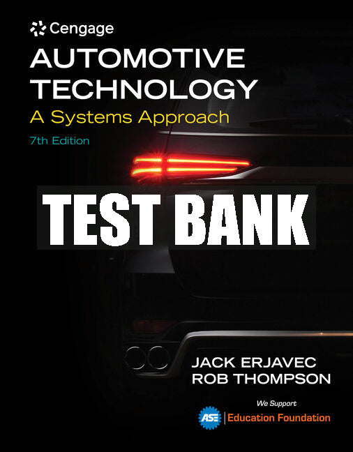 Test Bank Automotive Technology:  A Systems Approach