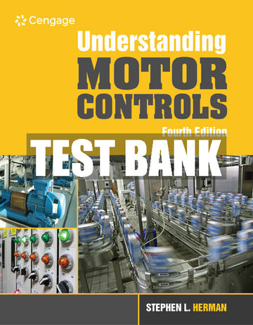Test Bank Understanding Motor Controls