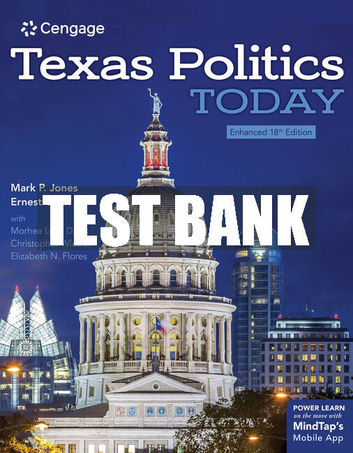 Test Bank Texas Politics Today, Enhanced