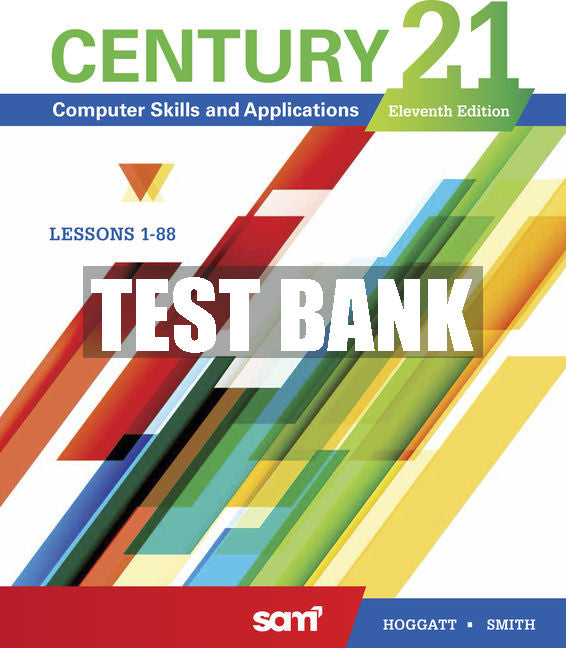 Test Bank Century 21® Computer Skills and Applications, Lessons 1-88