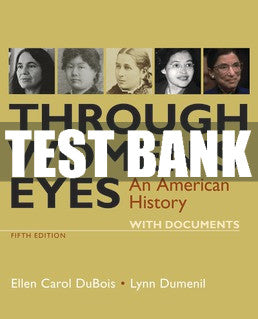 Test Bank Through Women's Eyes - Fifth Edition ©2019