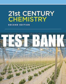 Test Bank 21st Century Chemistry - Second Edition ©2019