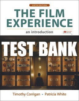 Test Bank The Film Experience - Sixth Edition ©2021