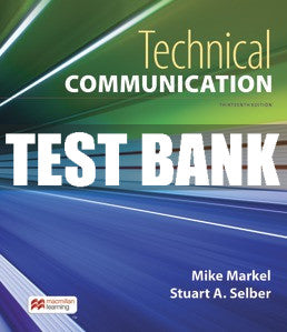 Test Bank Technical Communication - Thirteenth Edition ©2021