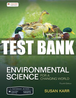 Test Bank Scientific American Environmental Science for a Changing World - Fourth Edition ©2021