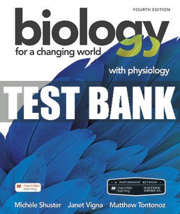 Test Bank Scientific American Biology for a Changing World with Physiology - Fourth Edition ©2021