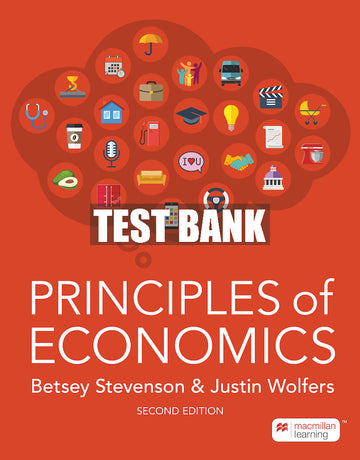 Test Bank Principles of Economics - Second Edition ©2023