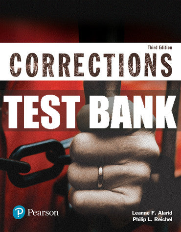 Test Bank Corrections (Justice Series) 3rd Edition