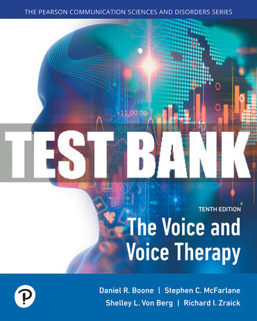 Test Bank Voice and Voice Therapy, The 10th Edition