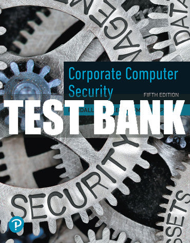 Test Bank Corporate Computer Security 5th Edition