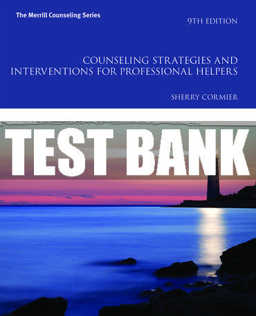 Test Bank Counseling Strategies and Interventions for Professional Helpers 9th Edition