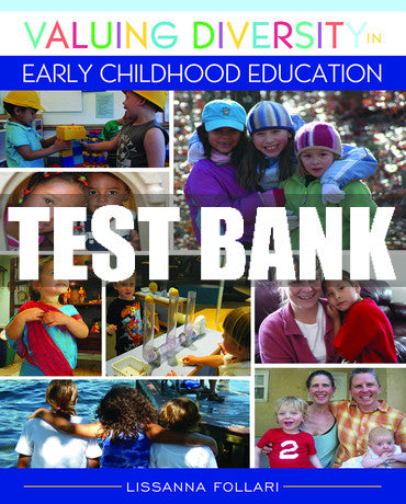 Test Bank Valuing Diversity in Early Childhood Education 1st Edition