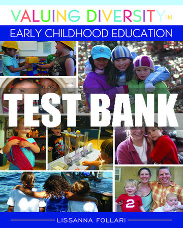 Test Bank Valuing Diversity in Early Childhood Education 1st Edition
