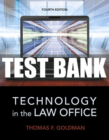 Test Bank Technology in the Law Office 4th Edition