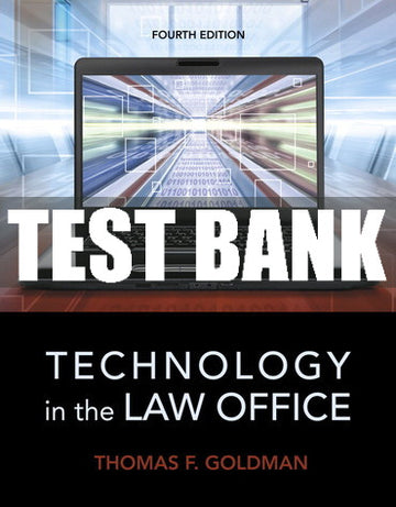 Test Bank Technology in the Law Office 4th Edition
