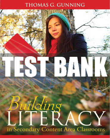 Test Bank Building Literacy in Secondary Content Area Classrooms 1st Edition