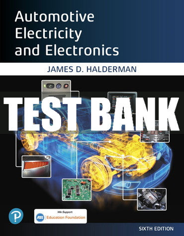 Test Bank Automotive Electricity and Electronics 6th Edition