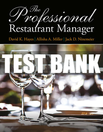 Test Bank Professional Restaurant Manager, The 1st Edition