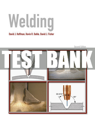 Test Bank Welding 2nd Edition