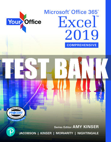 Test Bank Your Office: Microsoft Office 365, Excel 2019 Comprehensive 1st Edition