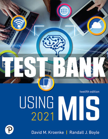 Test Bank Using MIS 12th Edition