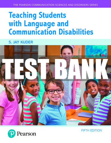 Test Bank Teaching Students with Language and Communication Disabilities 5th Edition