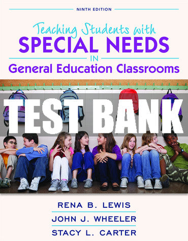 Test Bank Teaching Students with Special Needs in General Education Classrooms 9th Edition