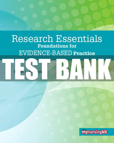 Test Bank Research Essentials: Foundations for Evidence-Based Practice 1st Edition