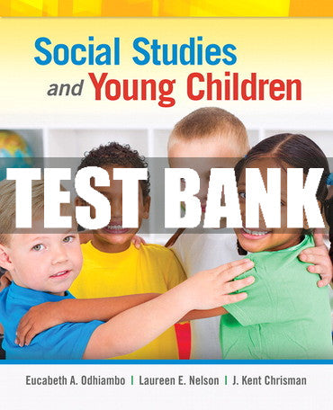 Test Bank Social Studies and Young Children 1st Edition