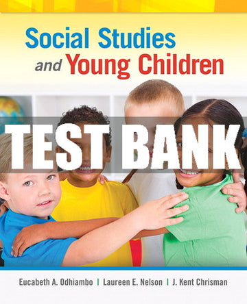 Test Bank Social Studies and Young Children 1st Edition