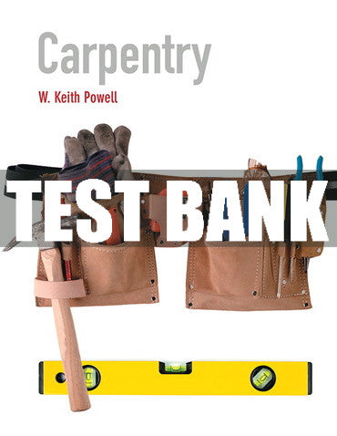 Test Bank Carpentry 1st Edition