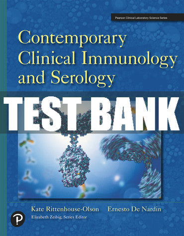 Test Bank Contemporary Clinical Immunology and Serology 1st Edition