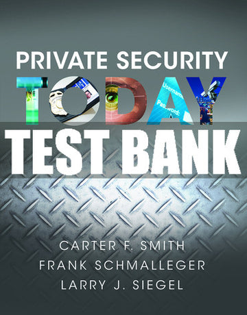 Test Bank Private Security Today 1st Edition