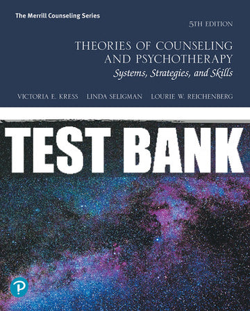 Test Bank Theories of Counseling and Psychotherapy: Systems, Strategies, and Skills 5th Edition