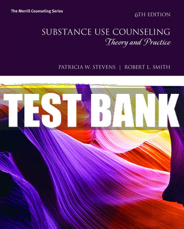 Test Bank Substance Use Counseling: Theory and Practice 6th Edition