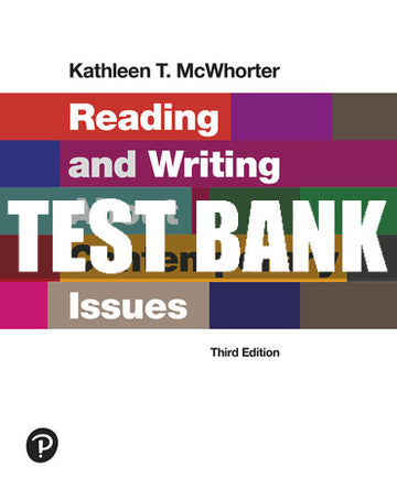 Test Bank Reading and Writing About Contemporary Issues 3rd Edition