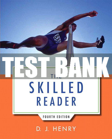 Test Bank Skilled Reader, The 4th Edition