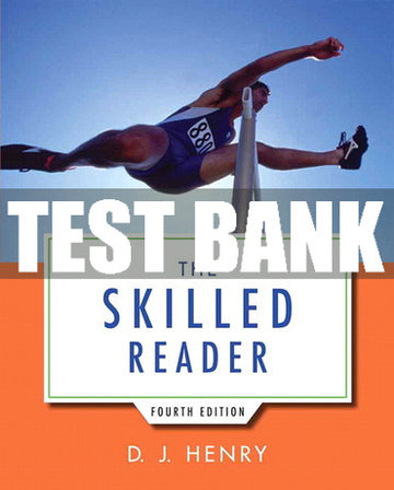 Test Bank Skilled Reader, The 4th Edition