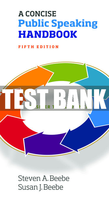 Test Bank Concise Public Speaking Handbook, A 5th Edition